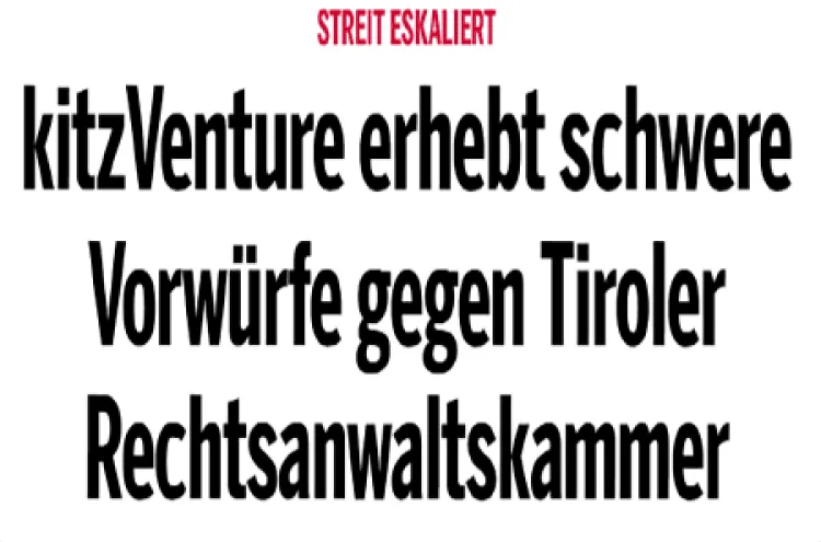 kitzVenture erhebt schwere Vorwürfe gegen Tiroler Rechtsanwaltskammer